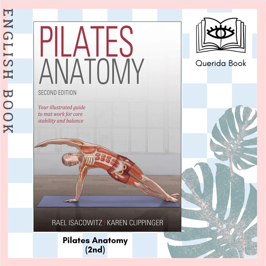[Querida] English Book Pilates Anatomy (2nd) by Rael Isacowitz Karen