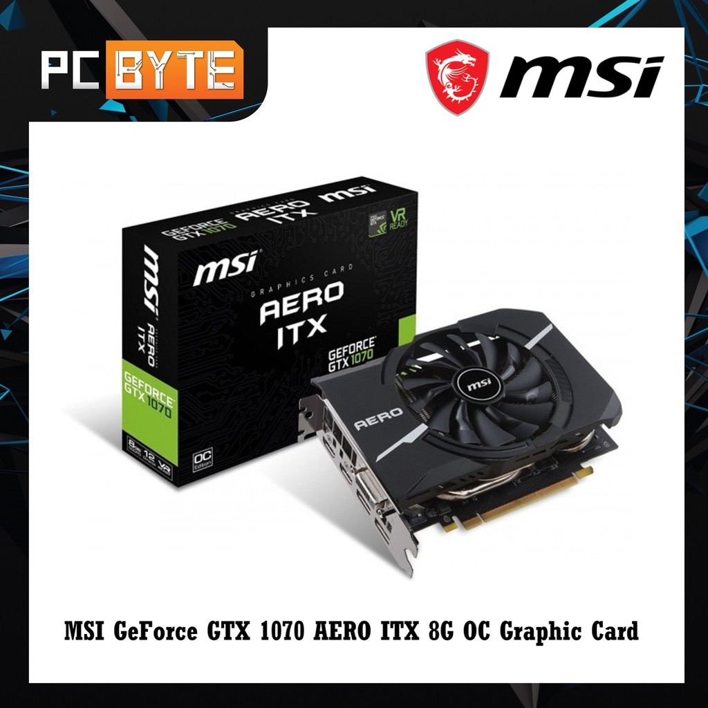 Msi geforce gtx 1070 aero itx oc best sale 8gb gddr5