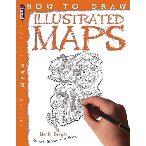 HOW TO DRAW ILLUSTRATED MAPS : AN ART SCHOOL IN A BOOK (PB) | Shopee ...