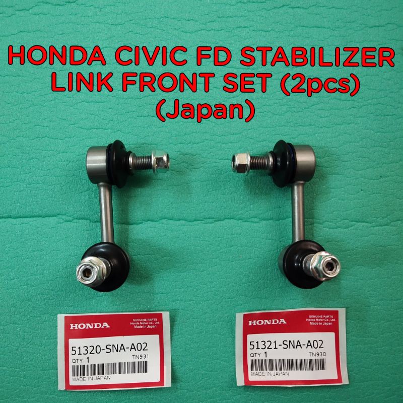 HONDA CIVIC FD (SNA) STABILIZER LINK FRONT SET (2pcs)(Japan) Shopee Malaysia