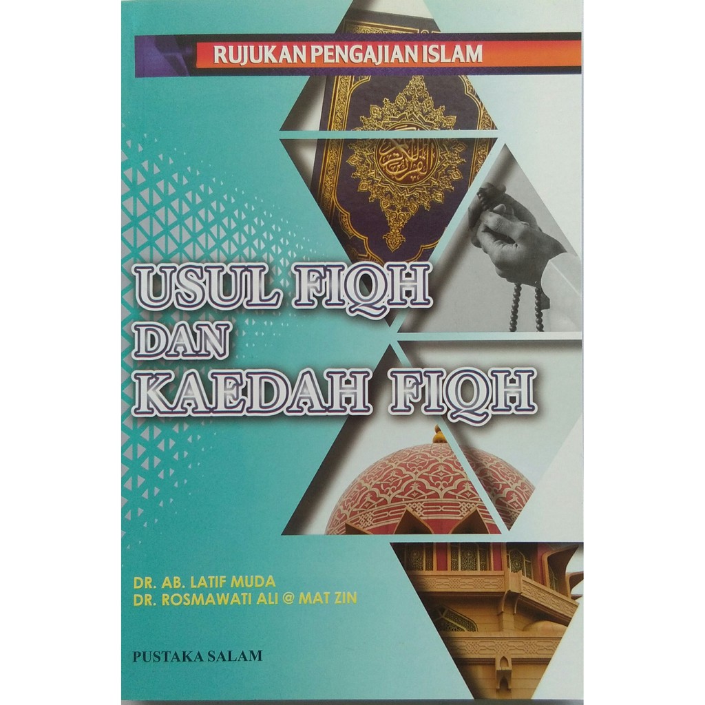 Usul Fiqh Dan Kaedah Fiqh Buku Rujukan Stpm Dr Ab Latif And Dr