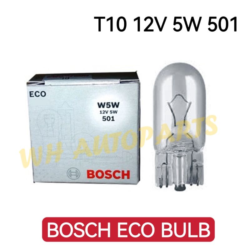 100 ORIGINAL BOSCH HALOGEN T10 12V 5W 501 ECO LIGHT BULB Shopee