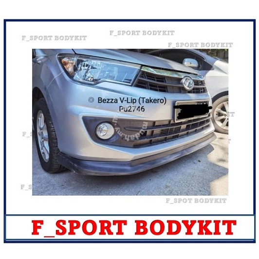 PERODUA BEZZA 2016 2020 2021 2022 FRONT SKIRT V LIP (TAKERO ...