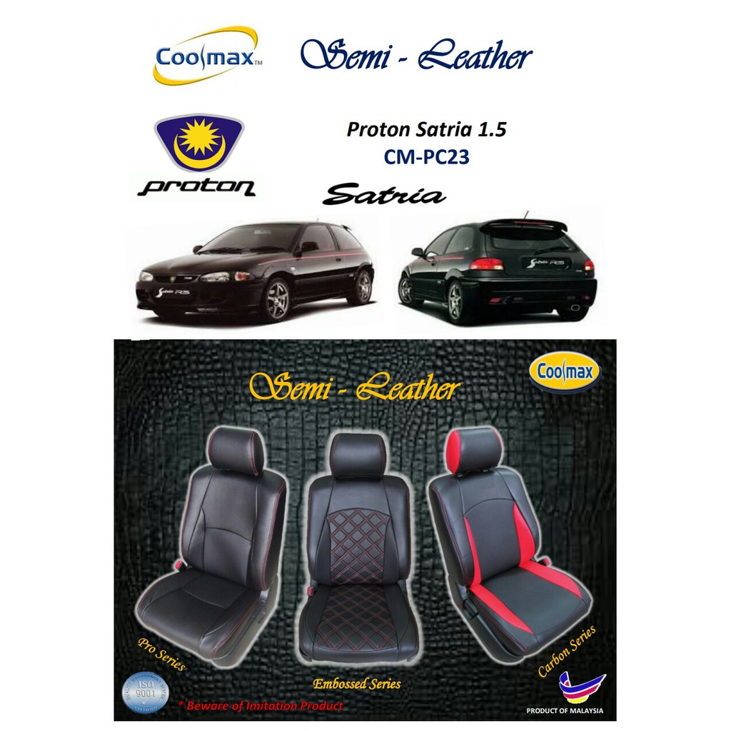 Coolmax - Semi Leather : Proton Satria 1.5 ( Car Seat Cover full