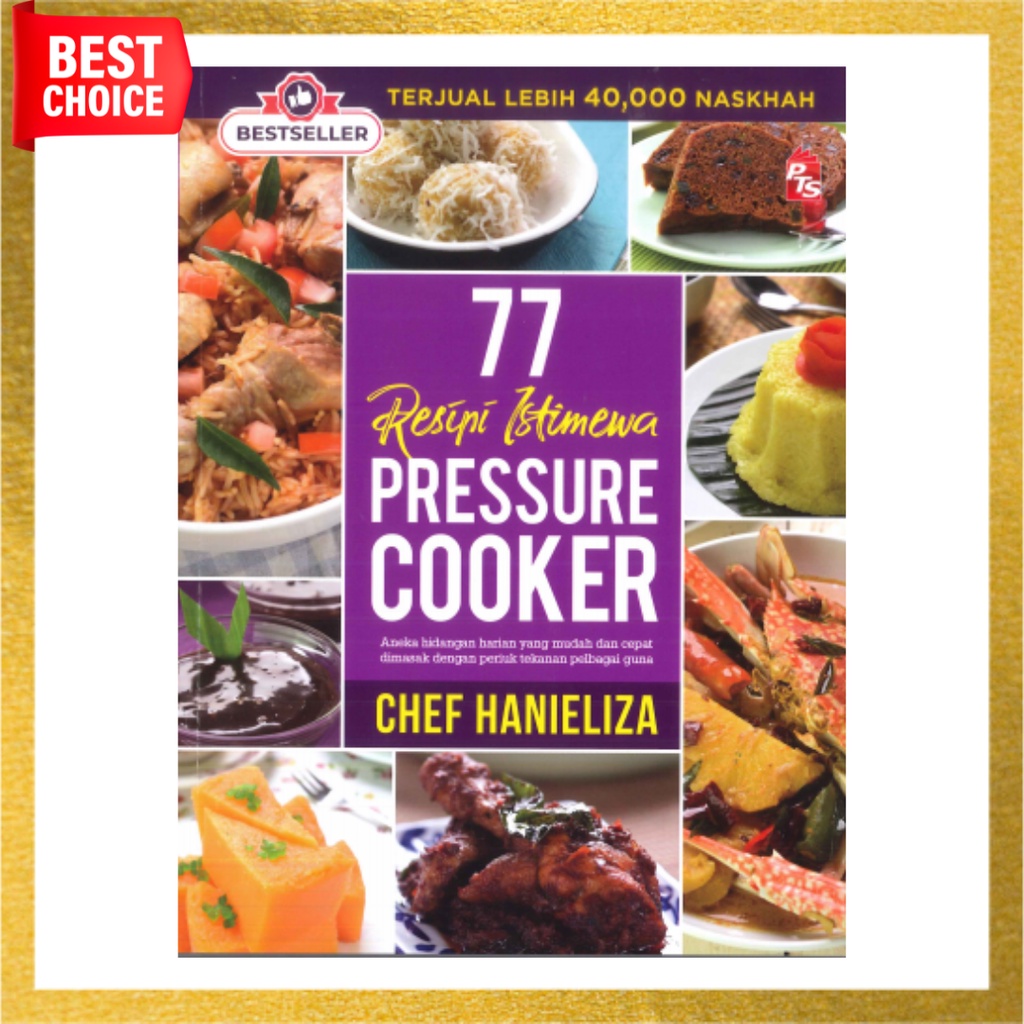 Chef Hanieliza 77 Resipi Istimewa Pressure Cooker Edisi Kemaskini