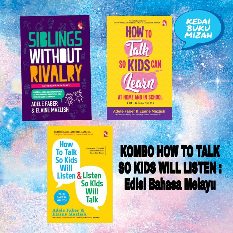 (Kombo 3 Buku) How To Talk So Kids Can Learn And Listen (Edisi Bahasa ...