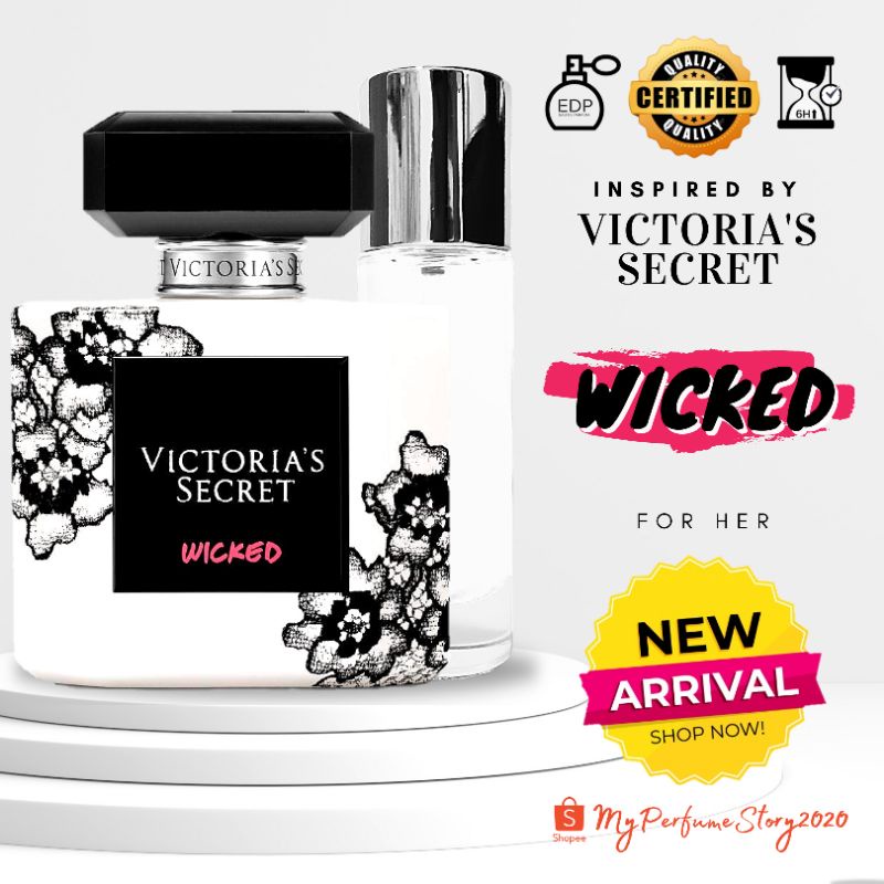 Victoria's Secret Wicked is underrated. It smells good