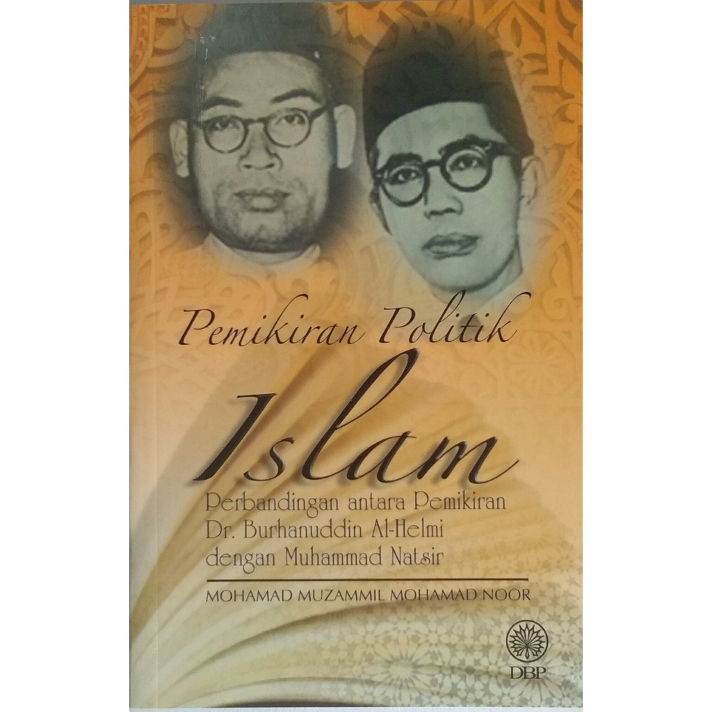 Pemikiran Politik Islam : Perbandingan Antara Pemikiran Dr. Burhanudin ...