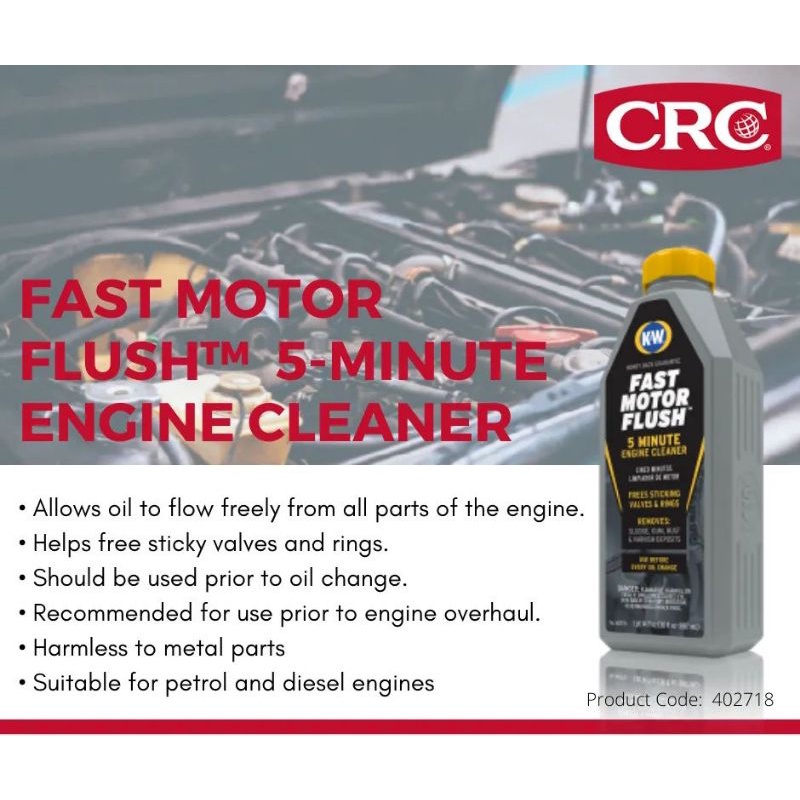 have stock CRC FAST MOTOR FLUSH™ 5MINUTE ENGINE CLEANER, 30 FL OZ 402718 K&W (887ML) Shopee