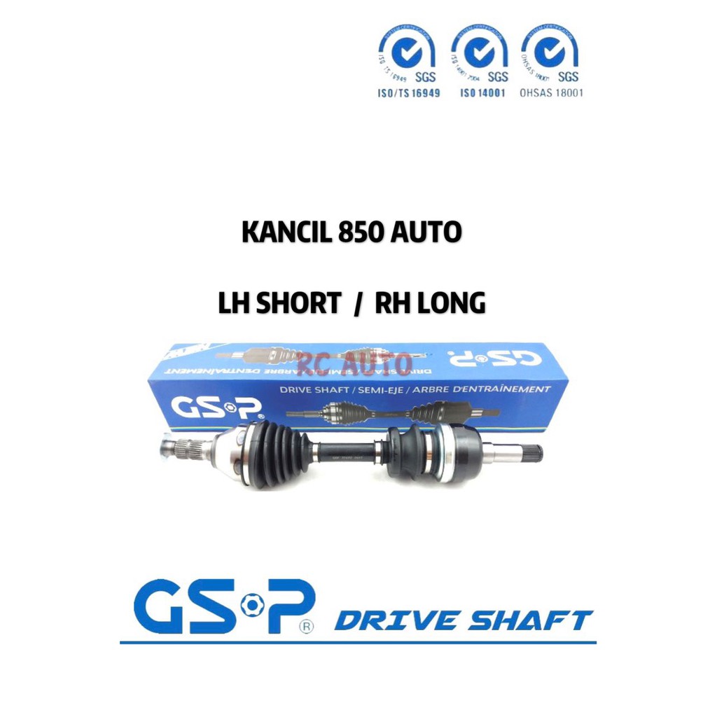 GSP PERODUA KANCIL 850 AUTO DRIVE SHAFT LLEFT RIGHT/SHORT LONG ORIGINAL