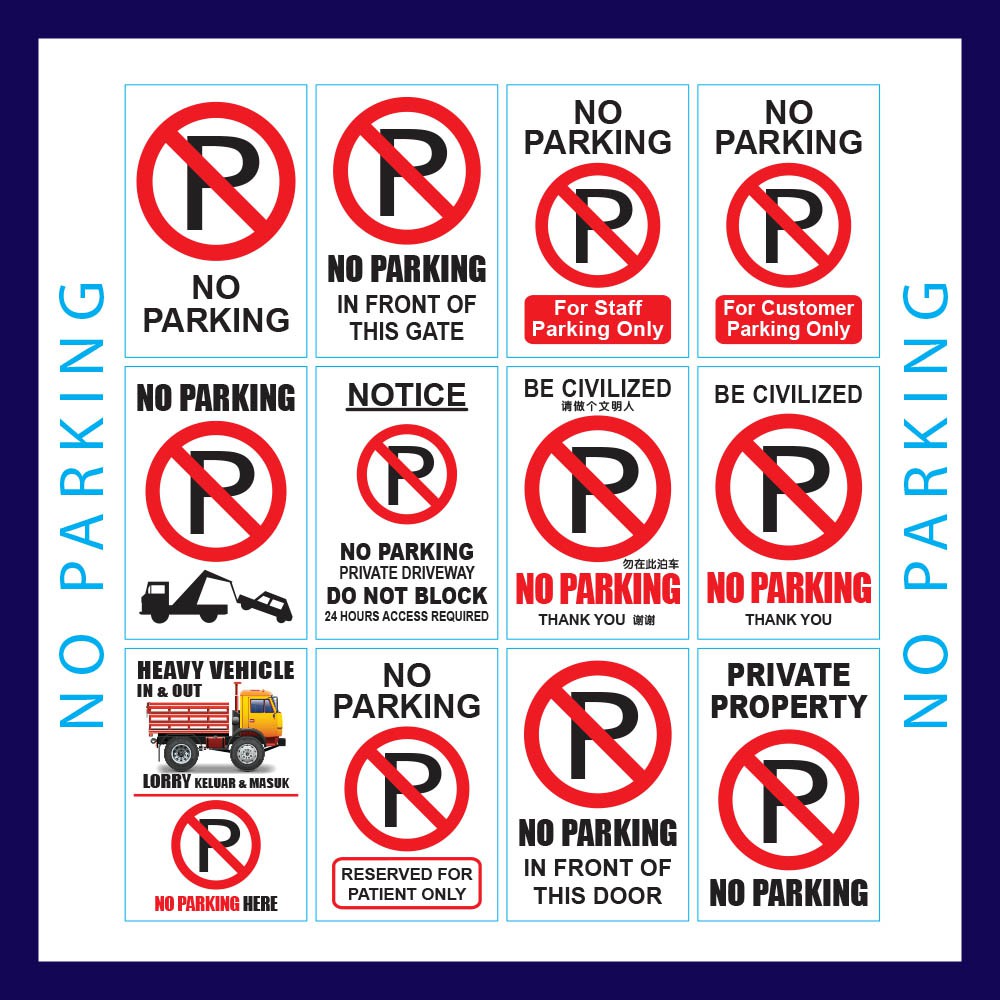 NO PARKING SIGNAGE 300x450mm *PVC STICKER *HIGH IMPACT FOAM BOARD PP