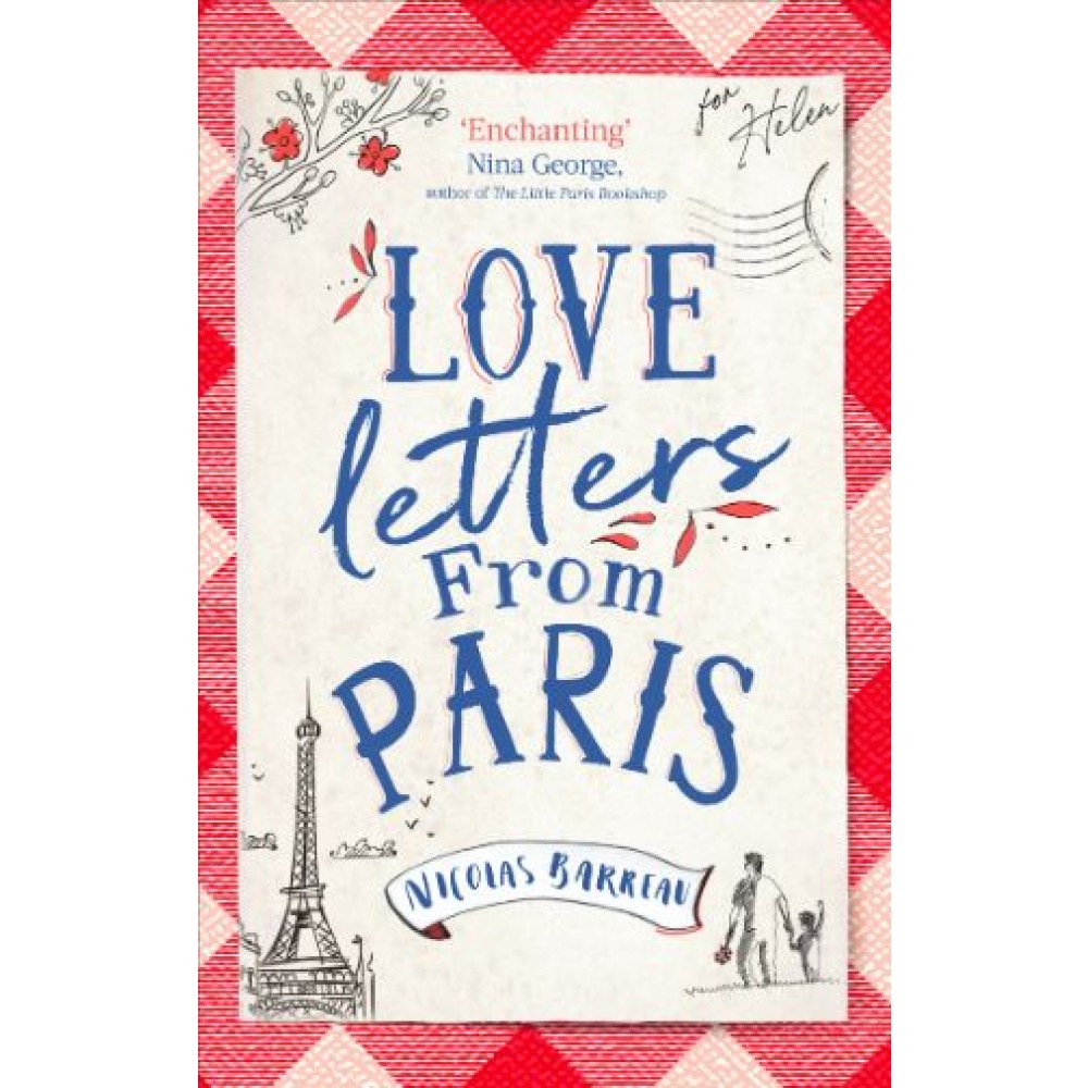 Love Letters from Paris: An ELLE Book of the Month by Nicolas Barreau ...
