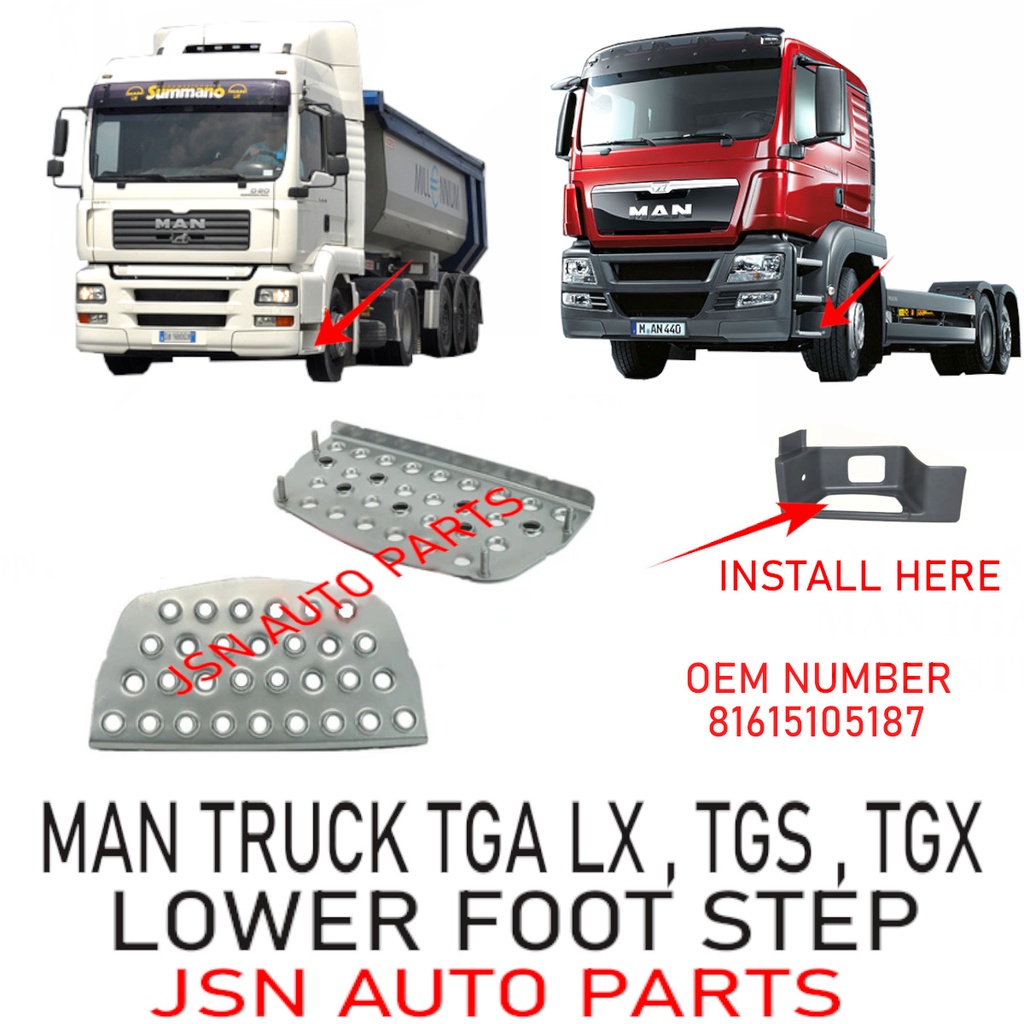 J119S25 LOWER FOOT STEP MAN TGA LX TGS TGX 81615105187 | Shopee Malaysia