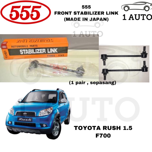 (MADE IN JAPAN) 555 FRONT STABILIZER LINK TOYOTA RUSH F700 1.5 Shopee