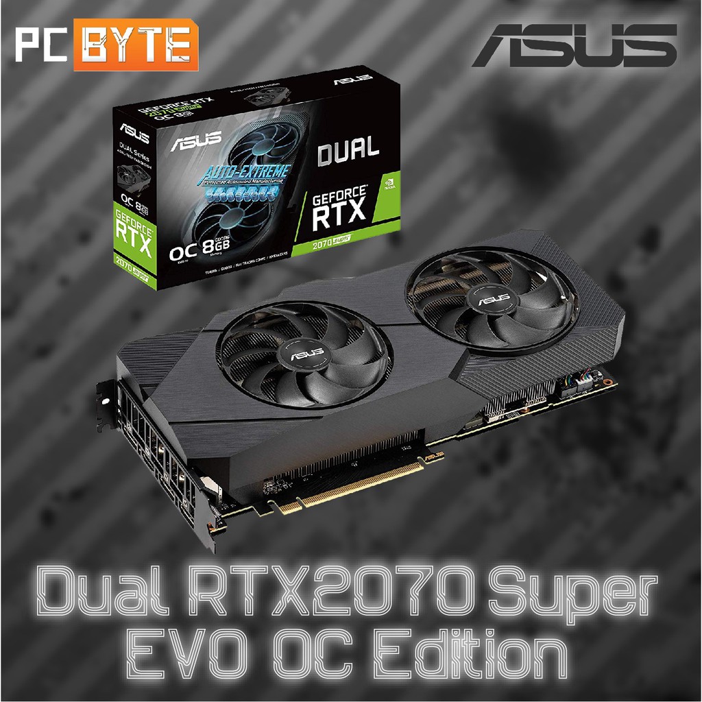 ASUS NVIDIA GeForce RTX 2070 Super DUAL EVO V2 OC 8GB Card [OC/LHR | Malaysia