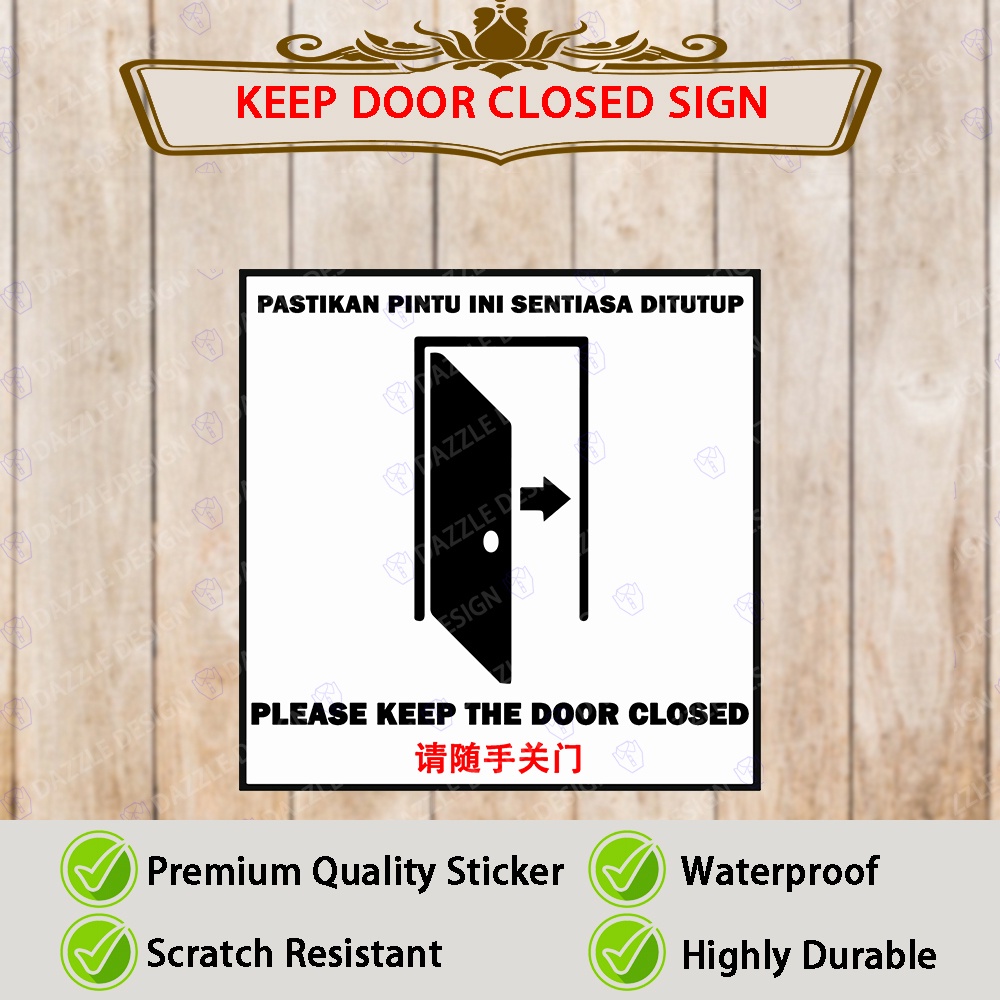 ️[ KEEP DOOR CLOSED ] 10X10CM SIGNS STICKER / PELEKAT STICKER / SIGNAGE ...