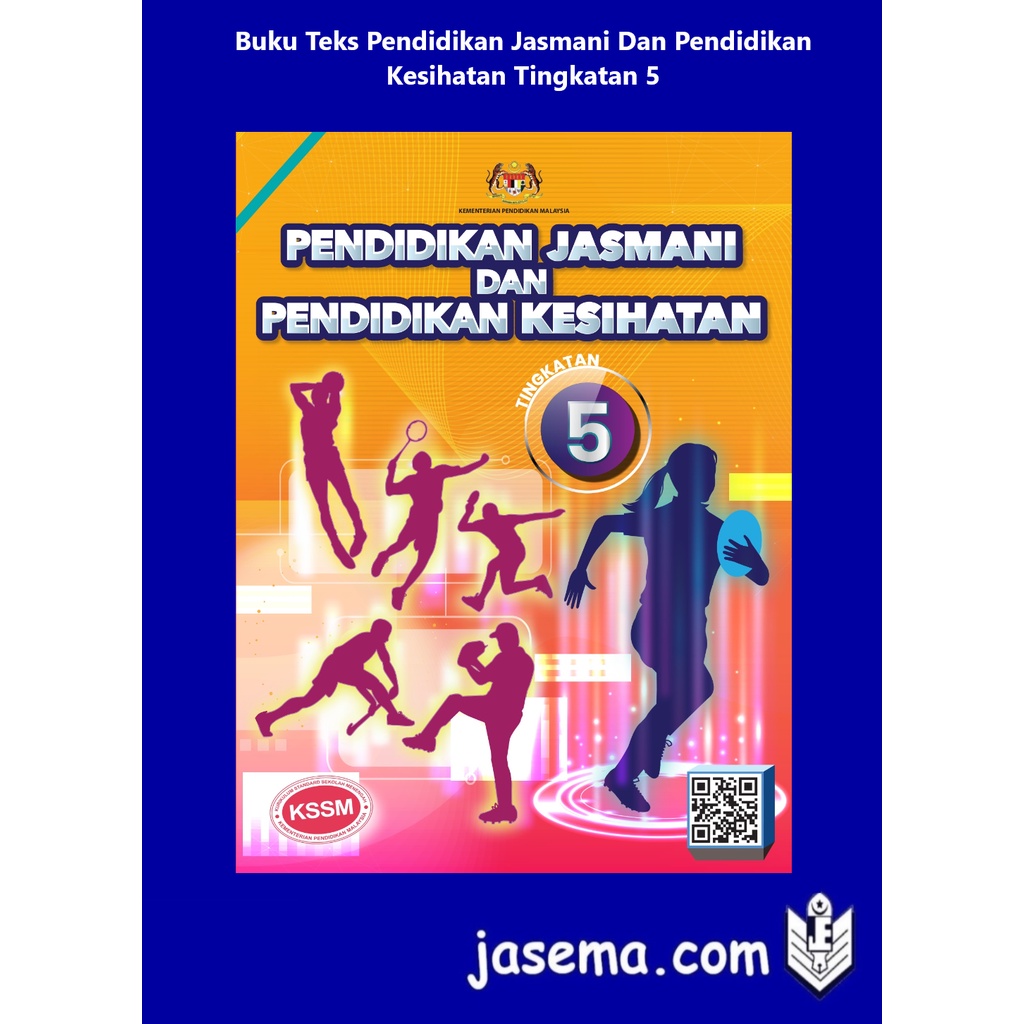 Buku Teks Pendidikan Jasmani Dan Pendidikan Kesihatan Tingkatan 5 ...