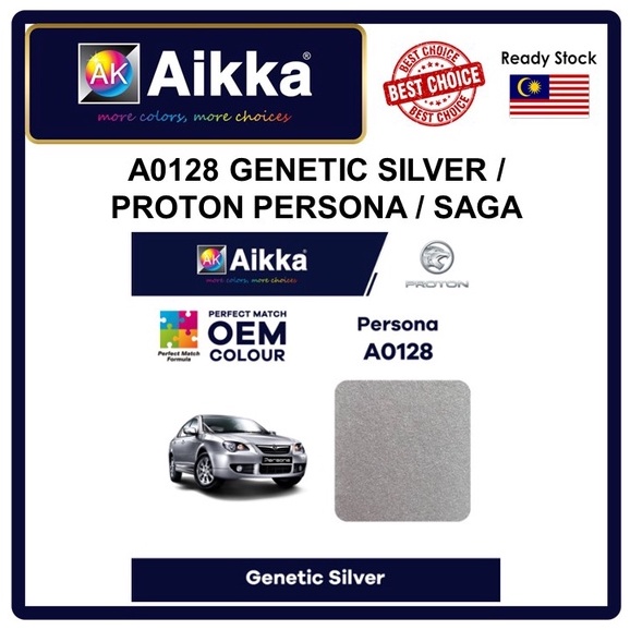 AIKKA AUTOMOTIVE PAINT / PROTON SAGA A0128 / GENETIC SILVER / TOUCH UP ...