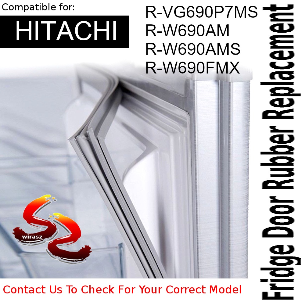 Hitachi Refrigerator Fridge Door Seal Gasket Rubber Replacement RVG690P7MS RW690AM RW690AMS R
