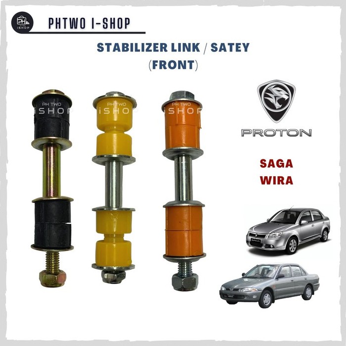 STABILIZER LINK / SATEY (FRONT) PROTON SAGA WIRA (1PCS) Shopee Malaysia
