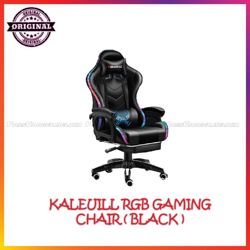 (READYSTOCK) KALEUILL RGB GAMING CHAIR (BLACK) Shopee Malaysia