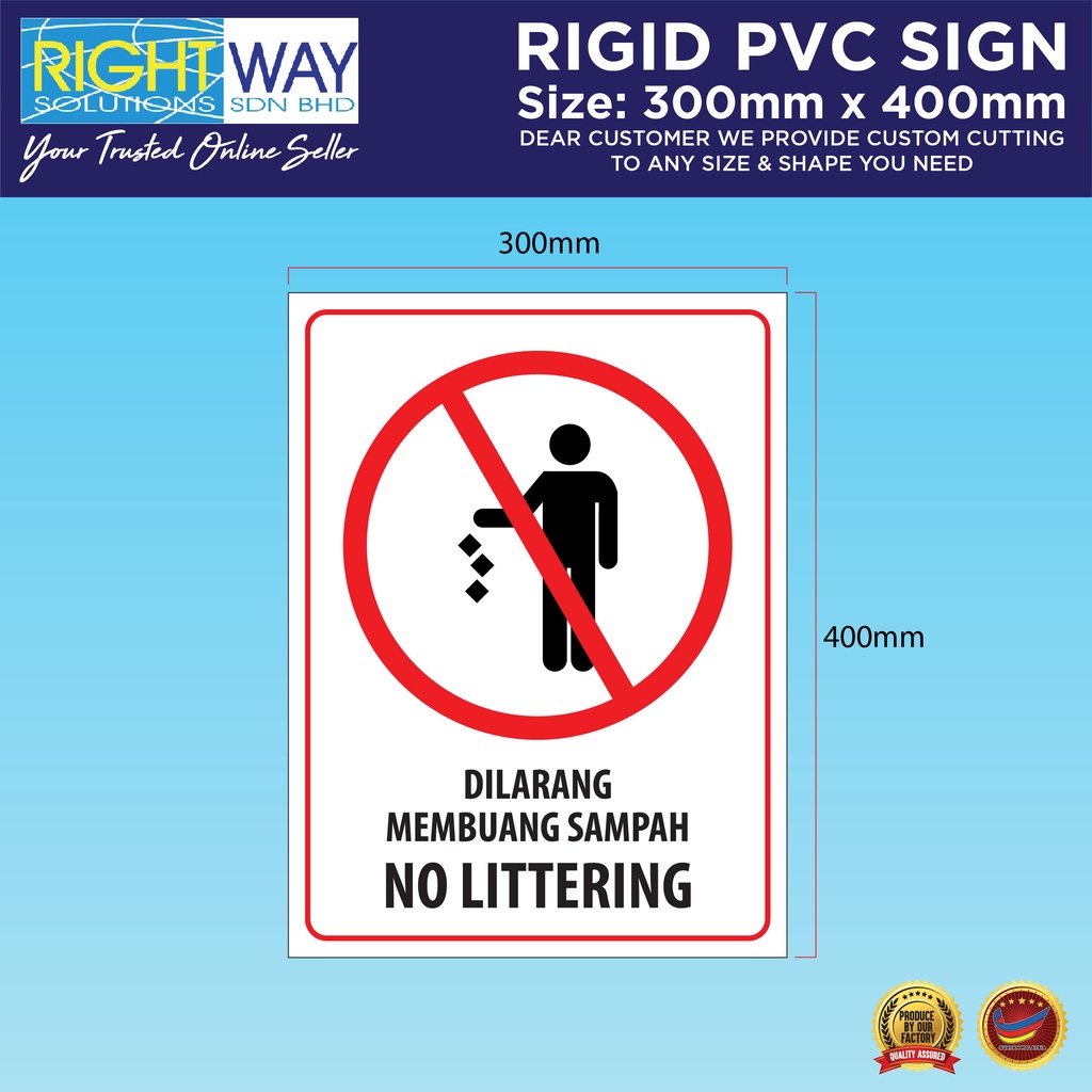 NO LITTERING / DILARANG MEMBUANG SAMPAH SIGN 400MM X 300MM X 1.0MM ...