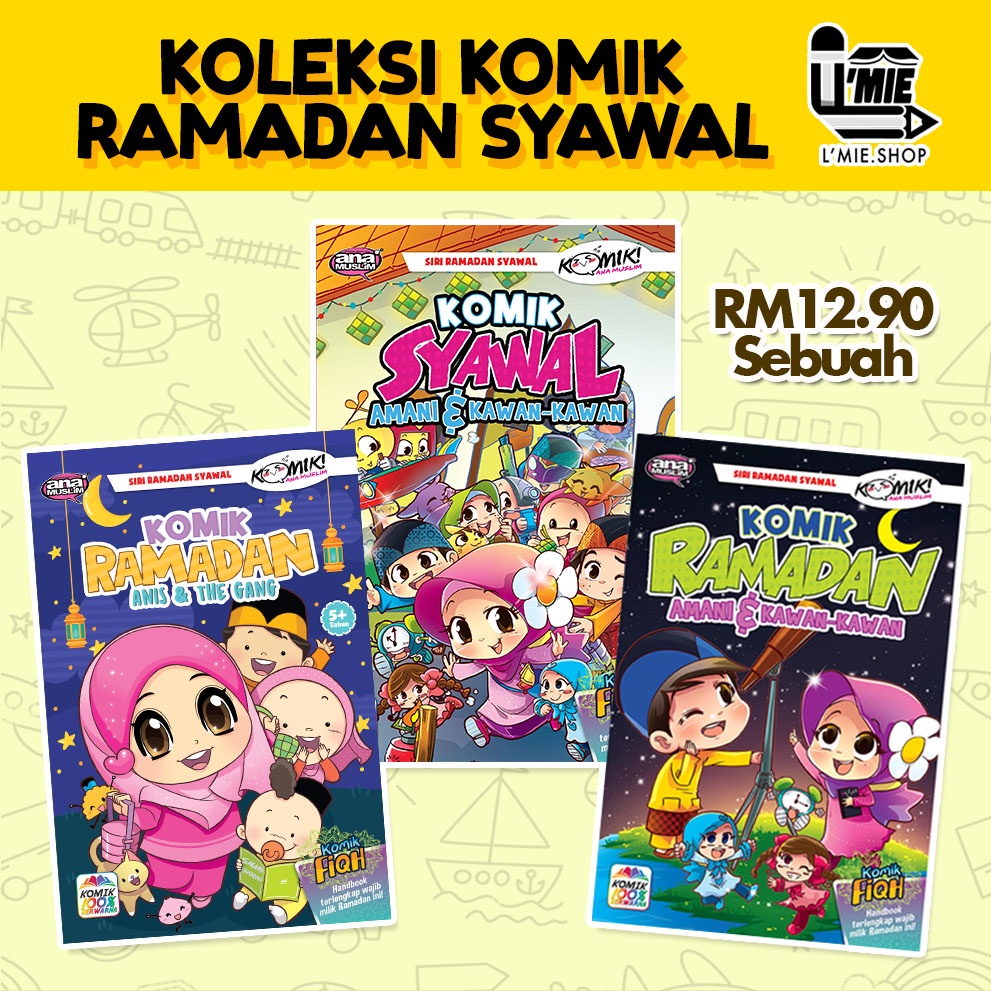 KOMIK RAMADAN SYAWAL AMANI & KAWAN-KAWAN - Komik Kanak-kanak Ana Muslim ...