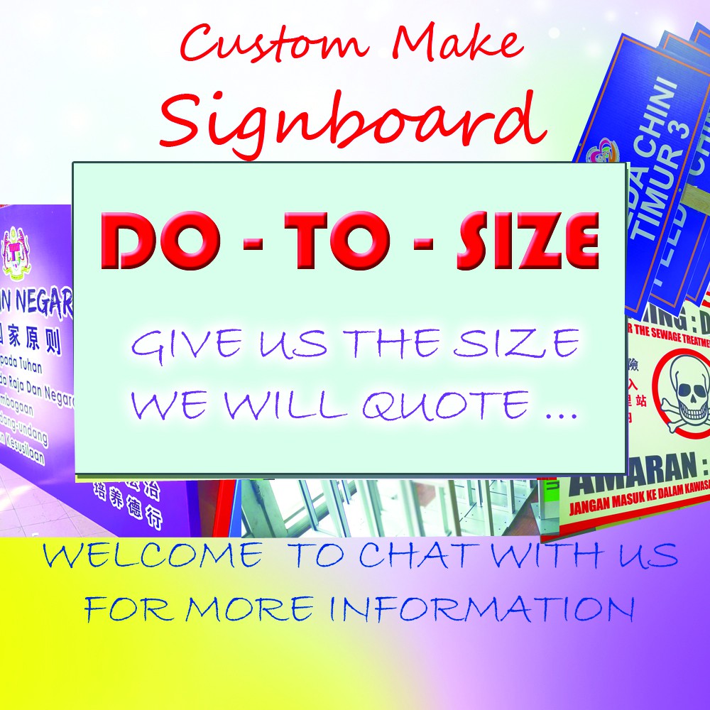 SIGNAGE, SIGNBOARD FOR YOUR OFFICE , SHOP, OR SAFETY SIGN