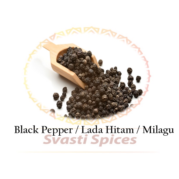 SVASTI SPICES Black Pepper/Lada Hitam Sarawak/Milagu (100gm/250gm/500gm ...