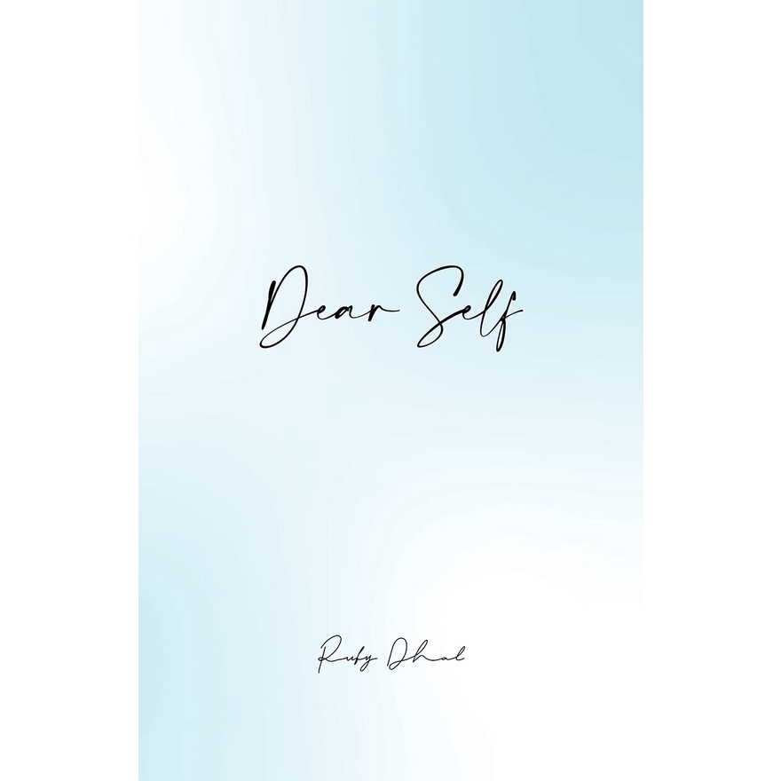 Dear Self [Paperback] By: Ruby Dhal | Shopee Malaysia