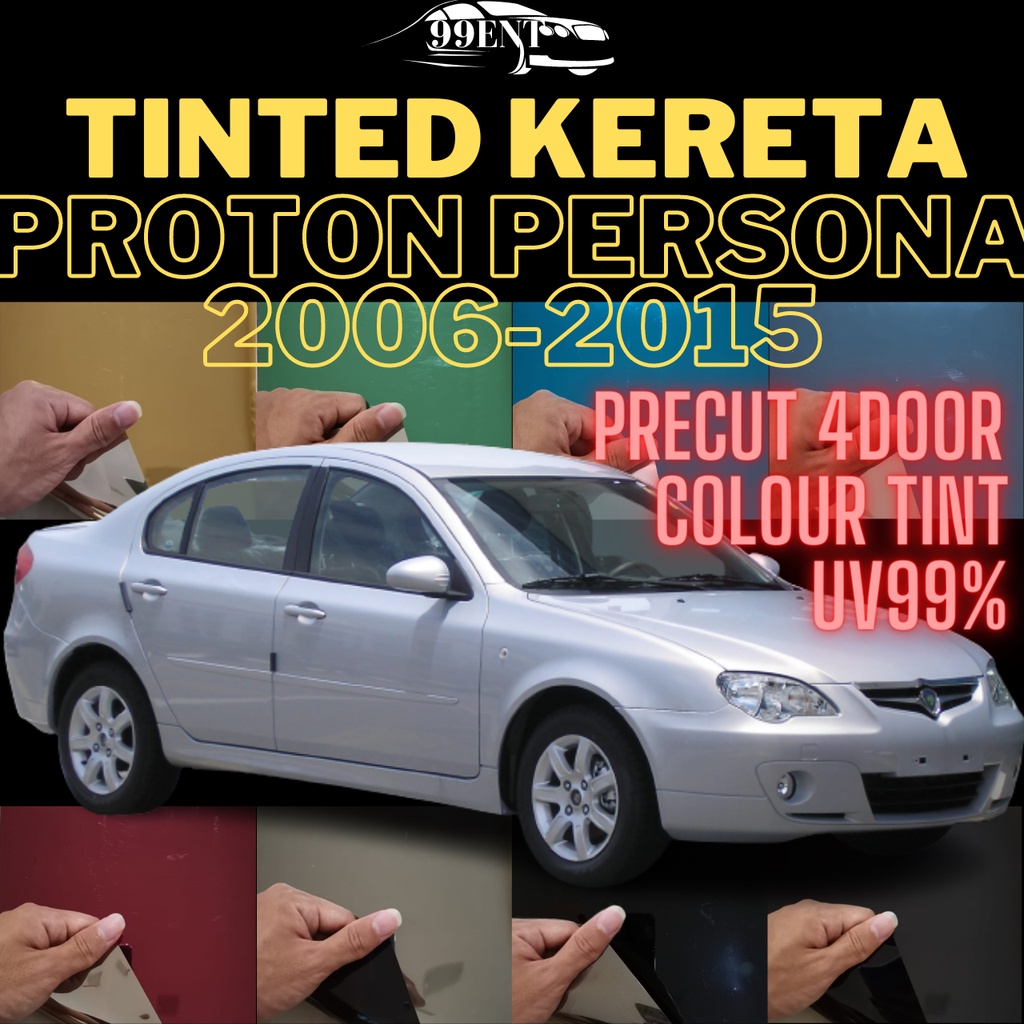 Tinted Warna Persona (2006-2015) Potong Panas Uv99%   Tinted Proton 