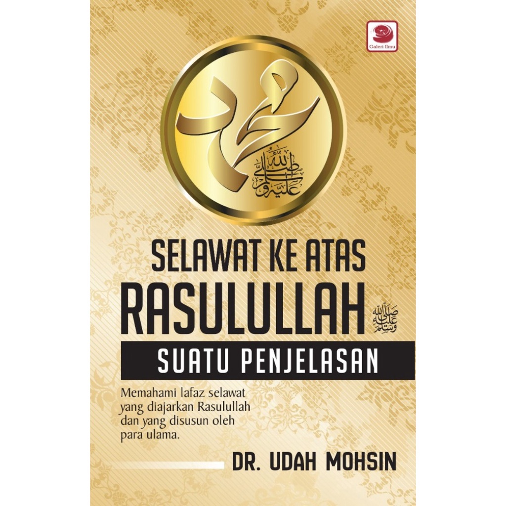 SELAWAT KE ATAS RASULULLAH: SATU PENJELASAN | Shopee Malaysia