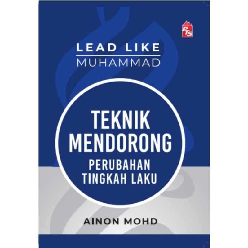 Buku Lead Like Muhammad Teknik Mendorong Perubahan Tingkah Laku