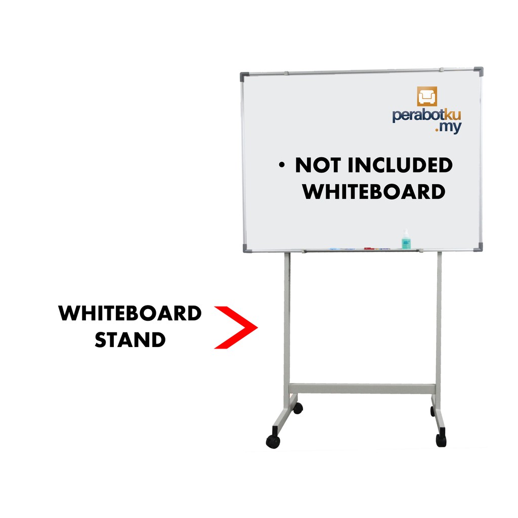 Whiteboard Stand ONLY for Whiteboard / White Board Size 3'x4' , 4'x4