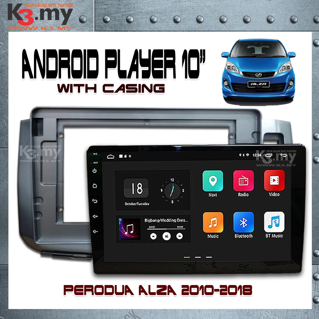 Perodua Alza 10'' 2010-2018 Android Player Gps Waze + Casing (set) With 