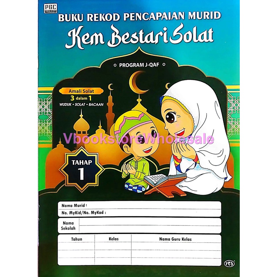 BUKU REKOD PENCAPAIAN MURID KEM BESTARI SOLAT TAHAP 1 & TAHAP 2 ...