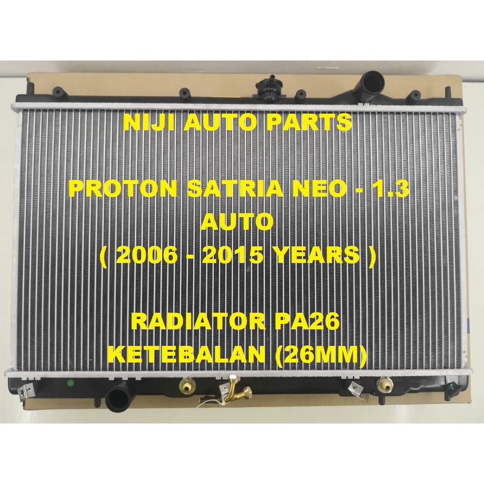 Radiator Proton Satria Neo CPS / R3 - 1.3 Auto Tangki Air Ketebalan ...