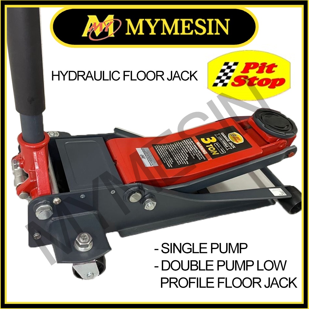 MY Pit Stop Single Pump / Double Pump Low Profile 3Ton Hydraulic
