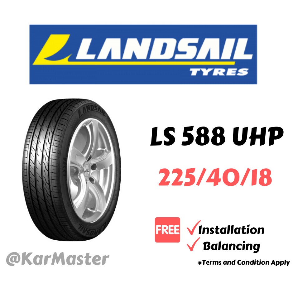 225/40/18 Landsail LS588 UHP (With Installation) | Shopee Malaysia