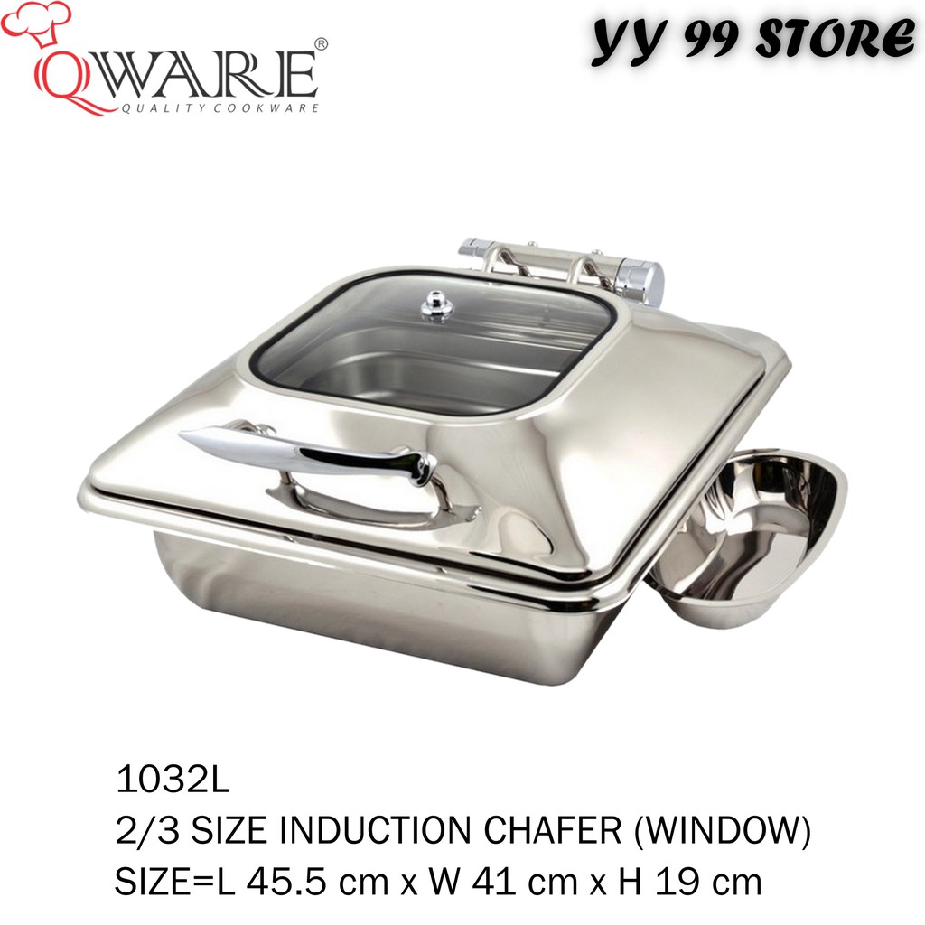QWARE 1032L 2/3 SIZE INDUCTION CHAFER (WINDOW) Shopee Malaysia