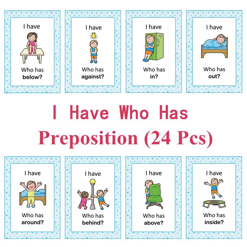 English Preposition I HAVE , WHO HAS Game Card Early Education Card ...