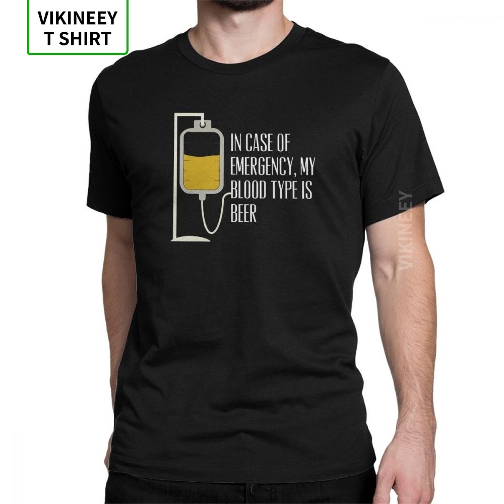 In Case Of Emergency My Blood Type Is Beer T-shirt Men Bar Alcohol Ale 