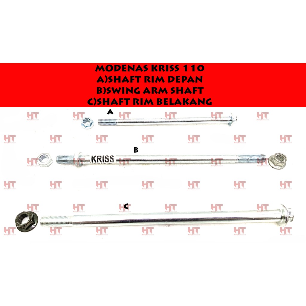 Shaft Rim Depan, Belakang, Swing Arm Modenas Kriss 110 Shopee Malaysia
