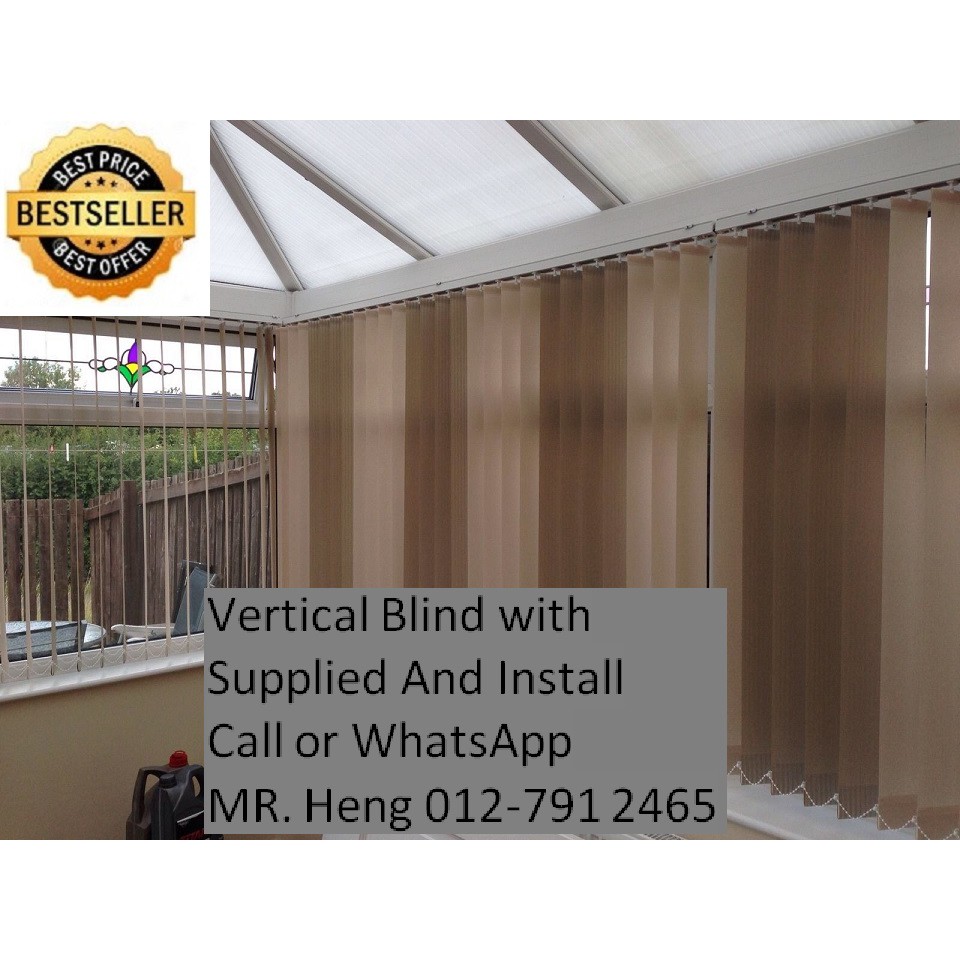 TASEK GELUGOR Vertical Blind MR.Heng 012-791 2465 Call PENANG Vertical ...