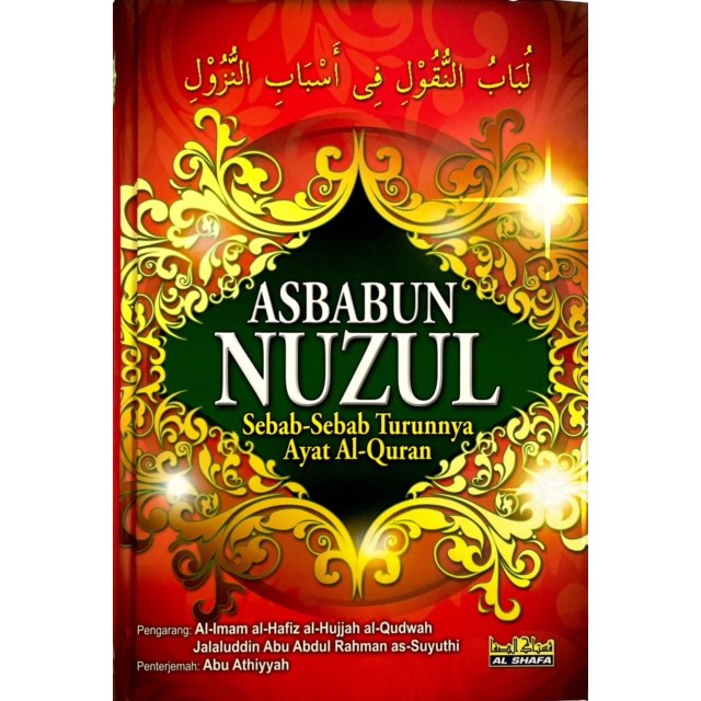 Asbabun Nuzul Sebab Sebab Turunnya Ayat Al Quran - (PUSTAKA AL SHAFA ...