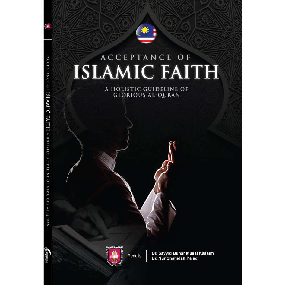 [NEW BOOK] ACCEPTANCE OF ISLAMIC FAITH: A HOLISTIC GUIDELINE OF ...