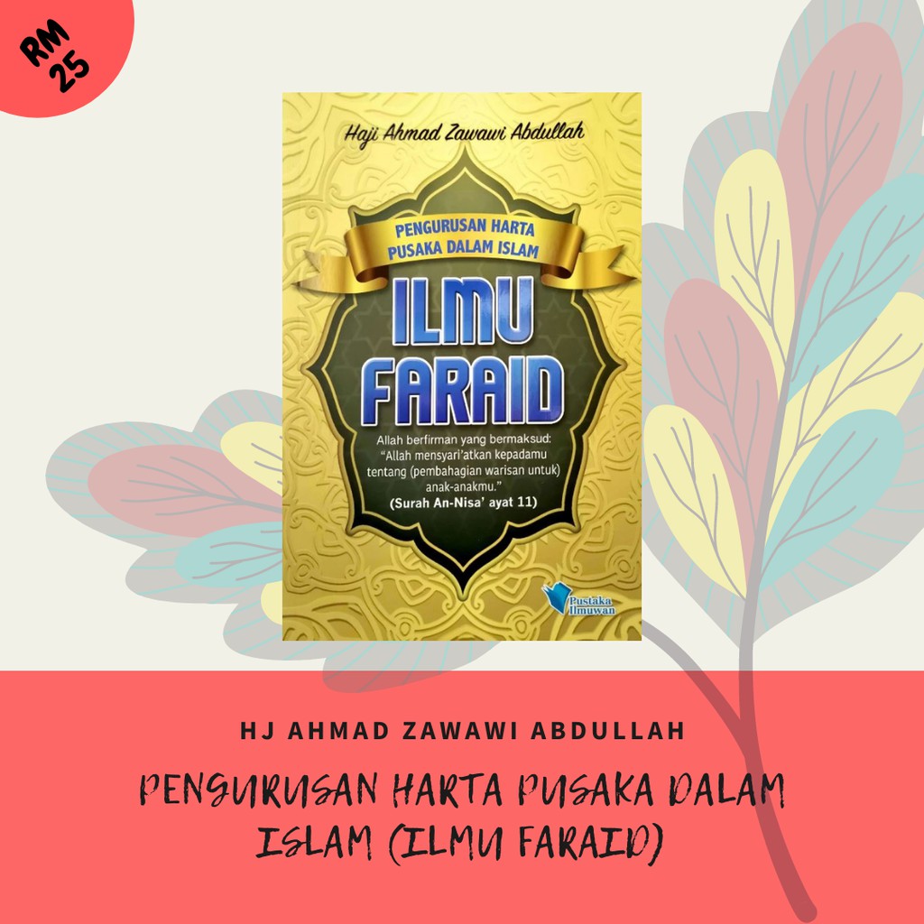 Pengurusan Harta Pusaka Dalam Islam Ilmu Faraid By Hj Ahmad Zawawi Abdullah Shopee Malaysia 0805