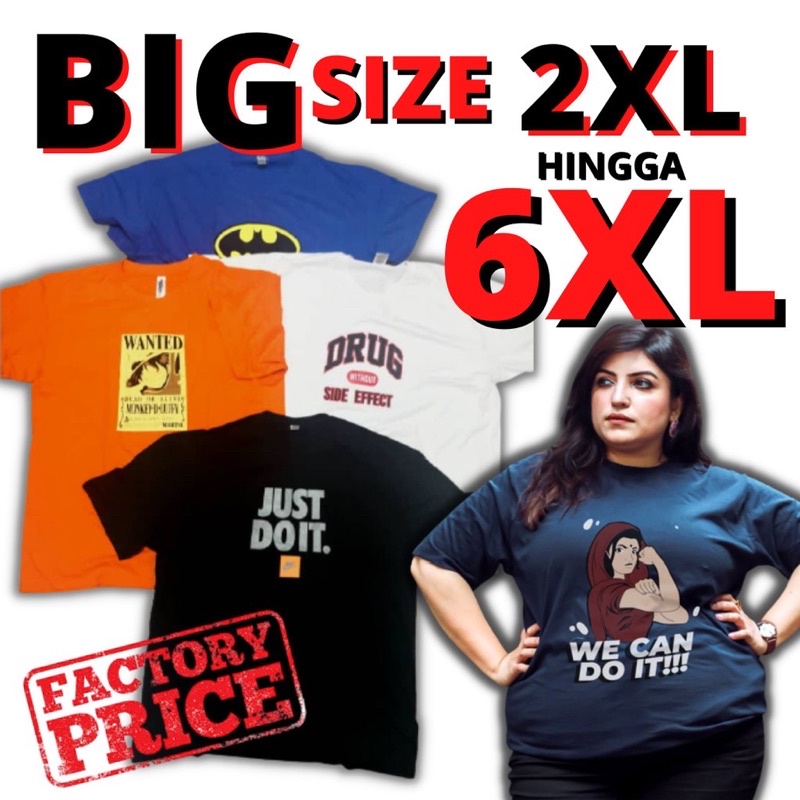 Tshirt Plus Size Baju Besar Big Size 2xl 3xl 4xl 5xl 6xl Xxl Xxxl Xxxxl Xxxxxl Xxxxxxl Harga 