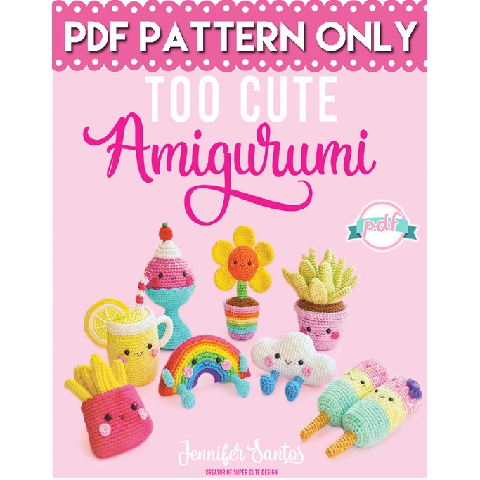 Crochet Pattern - Too Cute Amigurumi 30 Patterns for Adorable Animals ...