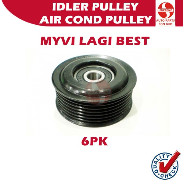 S2U Idler Pulley Perodua Myvi Lagi Best 16604B0010 Fan Belt Pulley